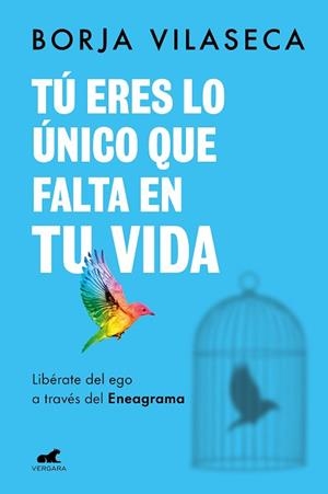 TÚ ERES LO ÚNICO QUE FALTA EN TU VIDA  | 9788418620706 | VILASECA,BORJA | Libreria Geli - Librería Online de Girona - Comprar libros en catalán y castellano