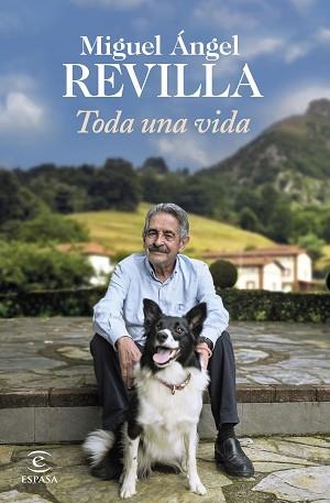 TODA UNA VIDA | 9788467064872 | REVILLA,MIGUEL ÁNGEL | Libreria Geli - Librería Online de Girona - Comprar libros en catalán y castellano