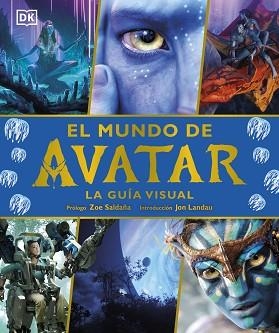 EL MUNDO DE AVATAR.LA GUÍA VISUAL | 9780241582466 |   | Libreria Geli - Librería Online de Girona - Comprar libros en catalán y castellano