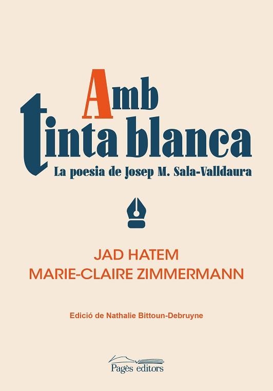 AMB TINTA BLANCA.LA POESIA DE JOSEP M. SALA-VALLDAURA | 9788413033167 | ZIMMERMANN,MARIE-CLAIRE/HATEM,JAD | Libreria Geli - Librería Online de Girona - Comprar libros en catalán y castellano