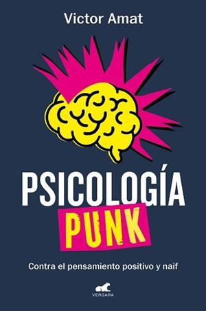 PSICOLOGÍA PUNK | 9788419248305 | AMAT,VICTOR | Libreria Geli - Librería Online de Girona - Comprar libros en catalán y castellano