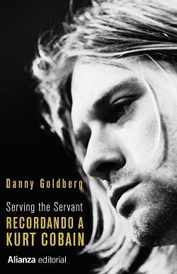 RECORDANDO A KURT COBAIN | 9788411481038 | GOLDBERG,DANNY | Libreria Geli - Librería Online de Girona - Comprar libros en catalán y castellano