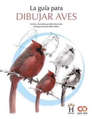LA GUÍA PARA DIBUJAR AVES | 9788441546219 | MUIR LAWS,JOHN | Llibreria Geli - Llibreria Online de Girona - Comprar llibres en català i castellà