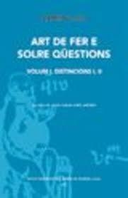 ART DE FER E SOLRE.QÜESTIONS(VOLUM I. DISTINCIONS I, II) | 9788491912415 | LLULL,RAMON | Llibreria Geli - Llibreria Online de Girona - Comprar llibres en català i castellà