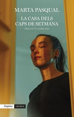 LA CASA DELS CAPS DE SETMANA | 9788418833762 | PASQUAL,MARTA | Libreria Geli - Librería Online de Girona - Comprar libros en catalán y castellano