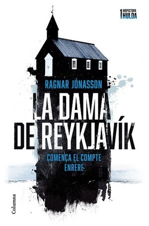 LA DAMA DE REYKJAVÍK (SÈRIE INSPECTORA HULDA-1) | 9788466429924 | JÓNASSON,RAGNAR | Llibreria Geli - Llibreria Online de Girona - Comprar llibres en català i castellà
