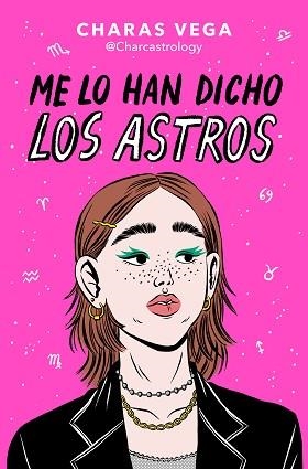 ME LO HAN DICHO LOS ASTROS | 9788466672788 | VEGA (@CHARCASTROLOGY), CHARAS | Libreria Geli - Librería Online de Girona - Comprar libros en catalán y castellano