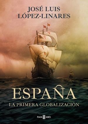 ESPAÑA.LA PRIMERA GLOBALIZACIÓN | 9788401030277 | LÓPEZ LINARES,JOSÉ LUIS | Llibreria Geli - Llibreria Online de Girona - Comprar llibres en català i castellà