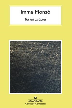 TOT UN CARÀCTER | 9788433901613 | MONSÓ,IMMA | Libreria Geli - Librería Online de Girona - Comprar libros en catalán y castellano