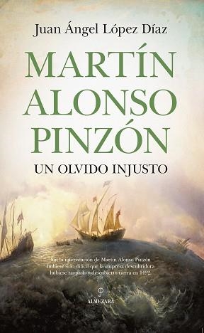 MARTÍN ALONSO PINZÓN,UN OLVIDO INJUSTO | 9788418952609 | LÓPEZ DÍAZ,JUAN ANGEK | Libreria Geli - Librería Online de Girona - Comprar libros en catalán y castellano