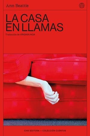 LA CASA EN LLAMAS | 9788412498233 | BEATTIE,ANN | Libreria Geli - Librería Online de Girona - Comprar libros en catalán y castellano