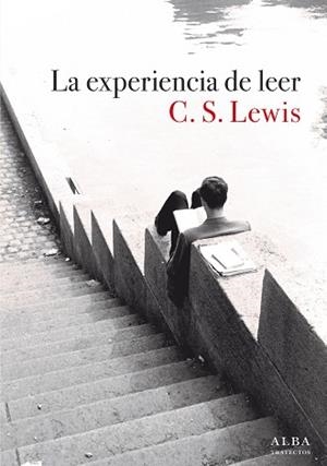 LA EXPERIENCIA DE LEER | 9788490659441 | LEWIS,C. S. | Libreria Geli - Librería Online de Girona - Comprar libros en catalán y castellano