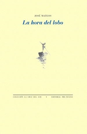 LA HORA DEL LOBO | 9788419633002 | MATEOS,JOSÉ | Llibreria Geli - Llibreria Online de Girona - Comprar llibres en català i castellà