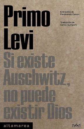 SI EXISTE AUSCHWITZ,NO PUEDE EXISTIR DIOS | 9788419583154 | LEVI,PRIMO | Llibreria Geli - Llibreria Online de Girona - Comprar llibres en català i castellà