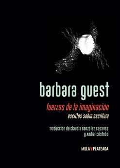 FUERZAS DE LA IMAGINACIÓN | 9788412517033 | GUEST,BARBARA | Llibreria Geli - Llibreria Online de Girona - Comprar llibres en català i castellà