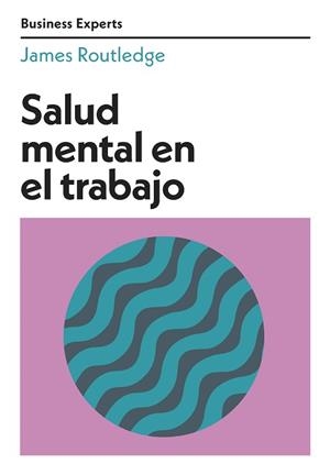 SALUD MENTAL EN EL TRABAJO | 9788417963668 | ROUTLEDGE,JAMES | Libreria Geli - Librería Online de Girona - Comprar libros en catalán y castellano