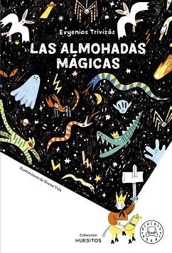 LAS ALMOHADAS MÁGICAS | 9788419172662 | TRIVIZÀS,EUGÉNIOS | Libreria Geli - Librería Online de Girona - Comprar libros en catalán y castellano