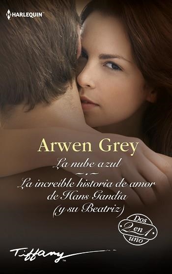 LA NUBE AZUL. LA INCREÍBLE HISTORIA DE AMOR DE HANS GANDÍA (Y SU BEATRIZ) | 9788411415996 | GREY,ARWEN | Libreria Geli - Librería Online de Girona - Comprar libros en catalán y castellano