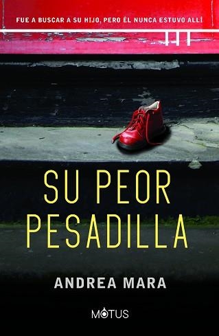 SU PEOR PESADILLA | 9788418711763 | MARA,ANDREA | Llibreria Geli - Llibreria Online de Girona - Comprar llibres en català i castellà
