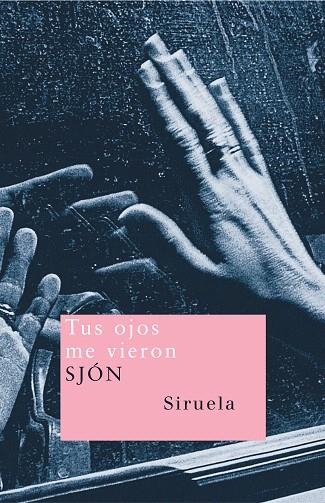 TUS OJOS ME VIERON | 9788478448869 | SJON | Libreria Geli - Librería Online de Girona - Comprar libros en catalán y castellano