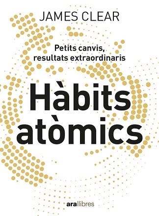 HÀBITS ATÒMICS | 9788418928710 | CLEAR,JAMES | Llibreria Geli - Llibreria Online de Girona - Comprar llibres en català i castellà