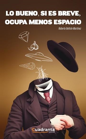 LO BUENO,SI ES BREVE, OCUPA MENOS ESPACIO | 9788419556073 | BELTRA´N MARTI´NEZ,ROBERTO | Llibreria Geli - Llibreria Online de Girona - Comprar llibres en català i castellà