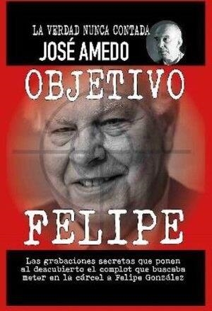 OBJETIVO FELIPE | 9798848127904 | OMEDO,JOSE | Libreria Geli - Librería Online de Girona - Comprar libros en catalán y castellano