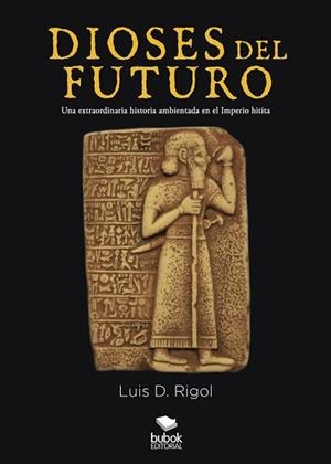 DIOSES DEL FUTURO | 9788468554112 | DÍAZ RIGOL,LUIS | Libreria Geli - Librería Online de Girona - Comprar libros en catalán y castellano