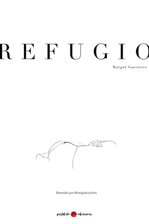 REFUGIO | 9788419411181 | GUERRERO,MARGOT | Llibreria Geli - Llibreria Online de Girona - Comprar llibres en català i castellà