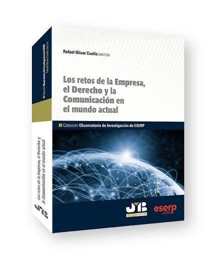 LOS RETOS DE LA EMPRESA, EL DERECHO Y LA COMUNICACIÓN EN EL MUNDO ACTUAL | 9788419580108 | OLIVER CUELLO,RAFAEL | Libreria Geli - Librería Online de Girona - Comprar libros en catalán y castellano