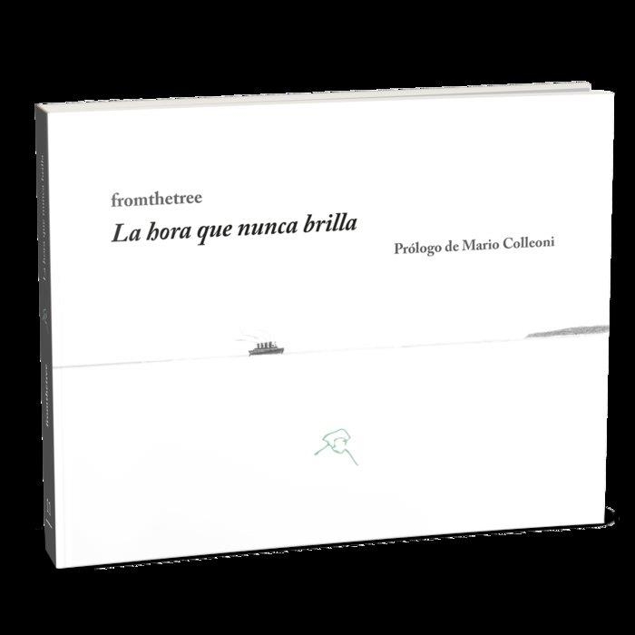LA HORA QUE NUNCA BRILLA | 9788412271249 | RUIZ DEL ÁRBOL MORO,LUIS | Libreria Geli - Librería Online de Girona - Comprar libros en catalán y castellano
