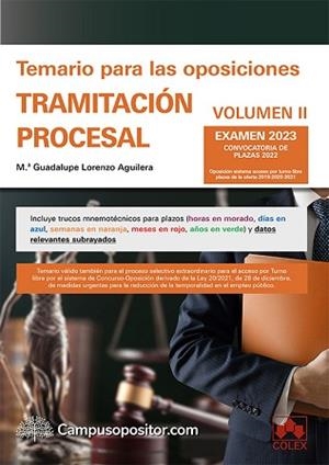 TEMARIO PARA LAS OPOSICIONES DE TRAMITACIÓN PROCESAL 2023(VOLUMNEN (II) | 9788413596808 | LORENZO AGUILERA,MARÍA GUADALUPE | Llibreria Geli - Llibreria Online de Girona - Comprar llibres en català i castellà