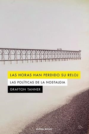 LAS HORAS HAN PERDIDO SU RELOJ | 9788412577723 | TANNER,GRAFTON | Llibreria Geli - Llibreria Online de Girona - Comprar llibres en català i castellà