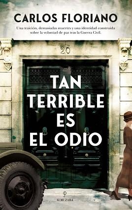 TAN TERRIBLE ES EL ODIO | 9788411314138 | FLORIANO,CARLOS | Libreria Geli - Librería Online de Girona - Comprar libros en catalán y castellano