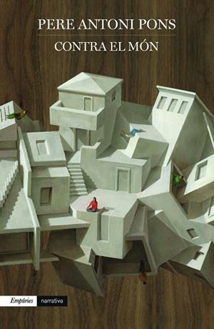 CONTRA EL MÓN | 9788418833731 | PONS TORTELLA,PERE ANTONI | Libreria Geli - Librería Online de Girona - Comprar libros en catalán y castellano