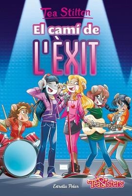 EL CAMÍ DE L'ÈXIT(TEA STILTON) | 9788413894614 | STILTON,TEA | Libreria Geli - Librería Online de Girona - Comprar libros en catalán y castellano