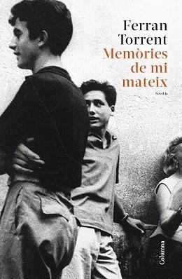 MEMÒRIES DE MI MATEIX | 9788466430227 | TORRENT,FERRAN | Libreria Geli - Librería Online de Girona - Comprar libros en catalán y castellano