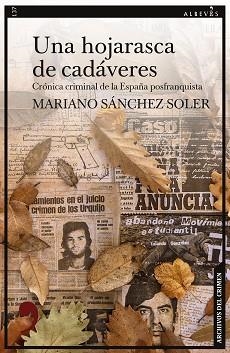 UNA HOJARASCA DE CADÁVERES | 9788418584855 | SÁNCHEZ-SOLER,MARIANO | Llibreria Geli - Llibreria Online de Girona - Comprar llibres en català i castellà