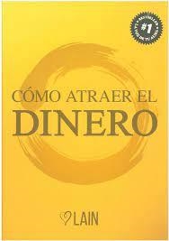 CO´MO ATRAER EL DINERO(TAPA DURA) | 9788412425550 | GARCÍA CALVO,LAIN | Llibreria Geli - Llibreria Online de Girona - Comprar llibres en català i castellà