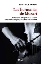 LAS HERMANAS DE MOZART | 9788496504509 | VENEZI,BEATRIZ | Llibreria Geli - Llibreria Online de Girona - Comprar llibres en català i castellà
