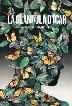LA GLÀNDULA D'ÍCAR | 9788412614435 | STAROBÍNETS,ANNA | Libreria Geli - Librería Online de Girona - Comprar libros en catalán y castellano