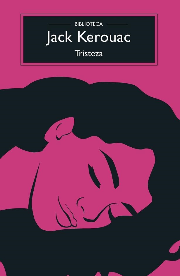 TRISTEZA | 9788433914002 | KEROUAC,JACK | Libreria Geli - Librería Online de Girona - Comprar libros en catalán y castellano