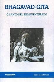 BHAGAVAD-GITA O EL CANTO DEL BIENAVENTURADO | 9788494545238 | Libreria Geli - Librería Online de Girona - Comprar libros en catalán y castellano
