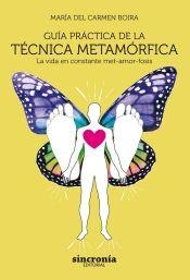 GUÍA PRÁCTICA DE LA TÉCNICA METAMÓRFICA | 9788494847134 | BORIA RODRÍGUEZ,MARIA DEL CARMEN | Libreria Geli - Librería Online de Girona - Comprar libros en catalán y castellano