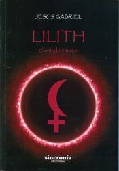 LILITH.EL ENFADO INTERIOR | 9788494545269 | GUTIÉRREZ PÉREZ,JESÚS GABRIEL | Libreria Geli - Librería Online de Girona - Comprar libros en catalán y castellano
