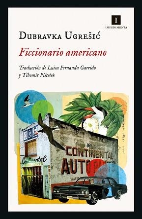 FICCIONARIO AMERICANO | 9788418668869 | UGRESIC,DUBRAVKA | Llibreria Geli - Llibreria Online de Girona - Comprar llibres en català i castellà