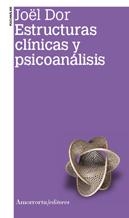 ESTRUCTURAS CLÍNICAS Y PSICOANÁLISIS (2A ED) | 9789505182367 | DOR,JOËL | Libreria Geli - Librería Online de Girona - Comprar libros en catalán y castellano