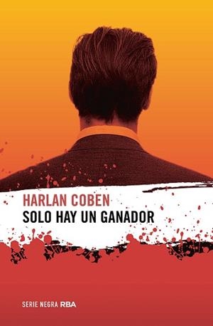 SOLO HAY UN GANADOR | 9788491877981 | COBEN,HARLAN | Llibreria Geli - Llibreria Online de Girona - Comprar llibres en català i castellà