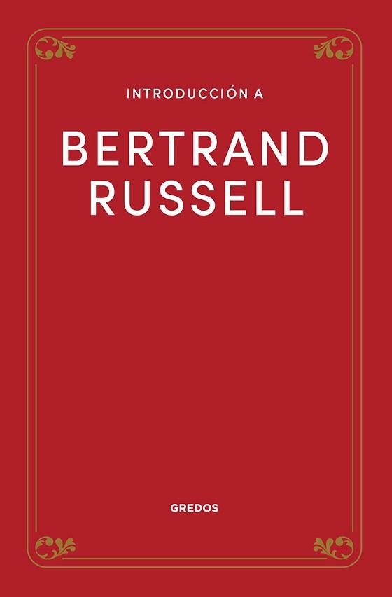INTRODUCCIÓN A BERTRAND RUSSELL | 9788424940331 | SAURÍ MERCADER,FRANCISCO MANUEL | Llibreria Geli - Llibreria Online de Girona - Comprar llibres en català i castellà