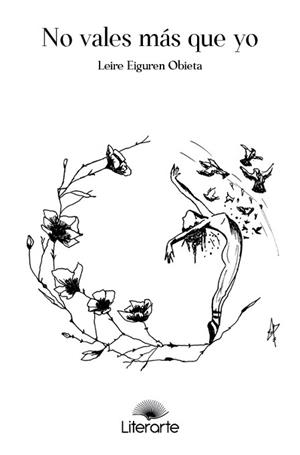NO VALES MÁS QUE YO | 9788412090567 | EIGUREN OBIETA,LEIRE | Llibreria Geli - Llibreria Online de Girona - Comprar llibres en català i castellà